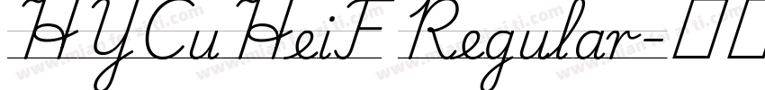 HYCuHeiF Regular字体转换